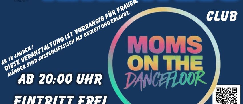 Plakat für Moms on the Dancefloor-Veranstaltung bei Nachtflug, Eintritt frei, 20:00 am 27. Februar, besuchen Sie www.nachtflug.at.