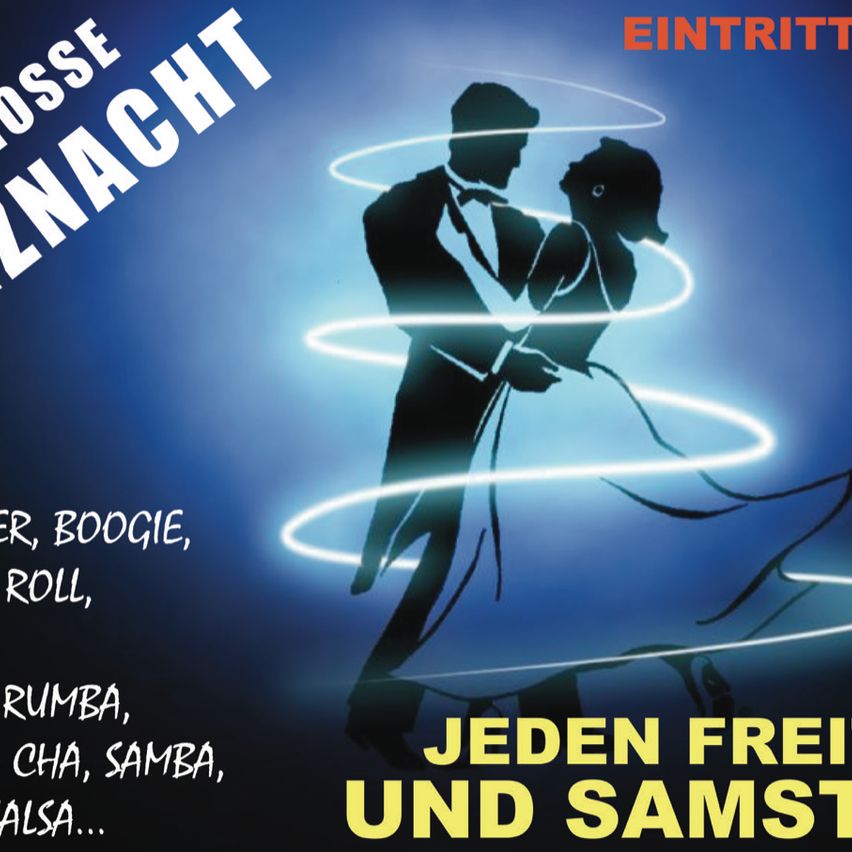 Ein Plakat für eine Tanzveranstaltung mit dem Titel 'Einttrittslose Nacht' zeigt Silhouetten eines tanzenden Paares. Der Hintergrund ist blau, mit einer weißen Lichtspirale um sie herum. Genannte Genres sind Cha-Cha, Samba und Salsa.
