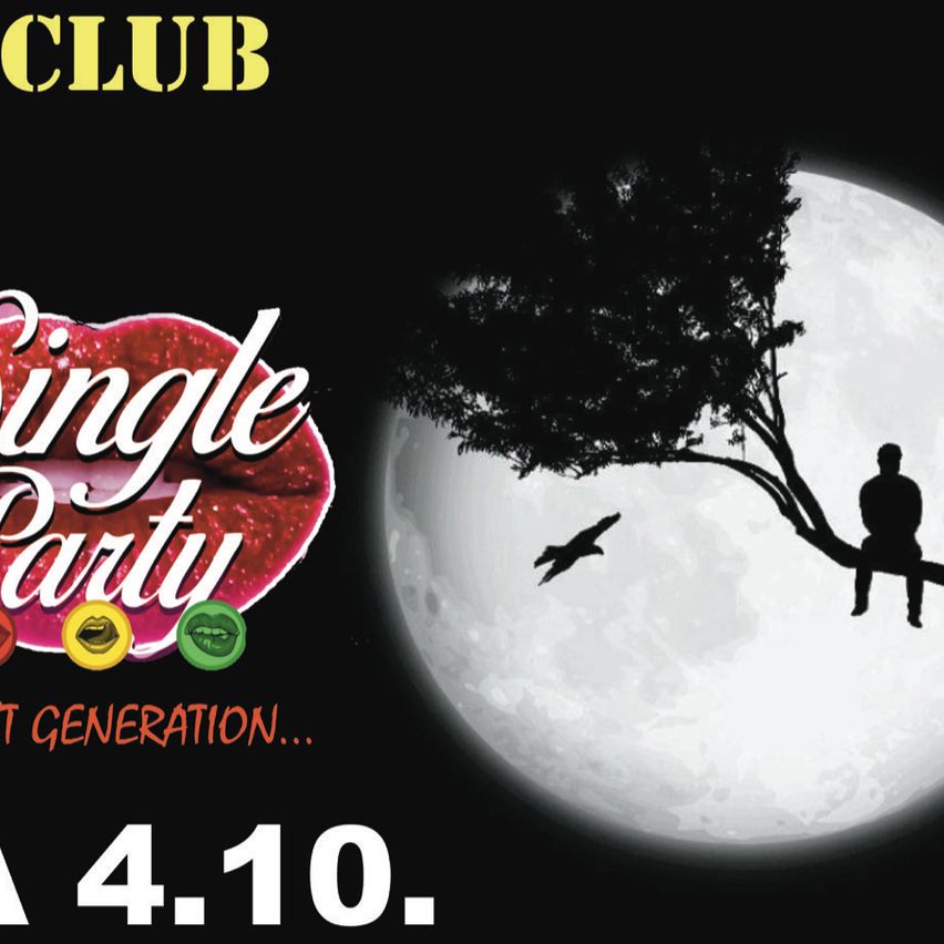 Ein Plakat für eine Single-Party im Club, das eine Silhouette eines Mannes unter einem Baum mit einem Vollmond im Hintergrund zeigt. Das Plakat hat einen roten Kreis mit dem Text 'Single Party'.
