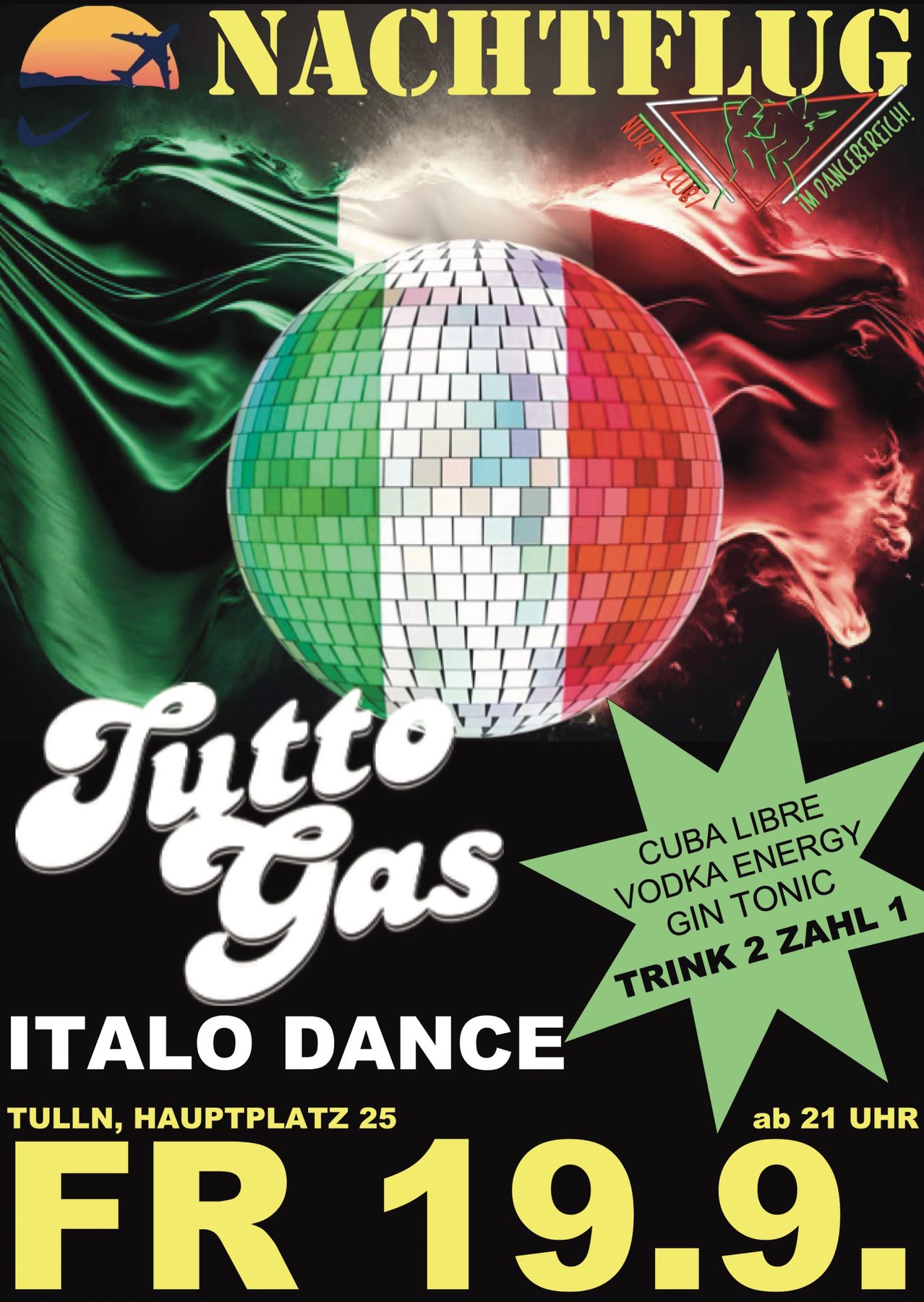Plakat für Italo Dance mit einer Discokugel in italienischen Flaggenfarben und einem grünen Stern mit Getränkeangeboten.