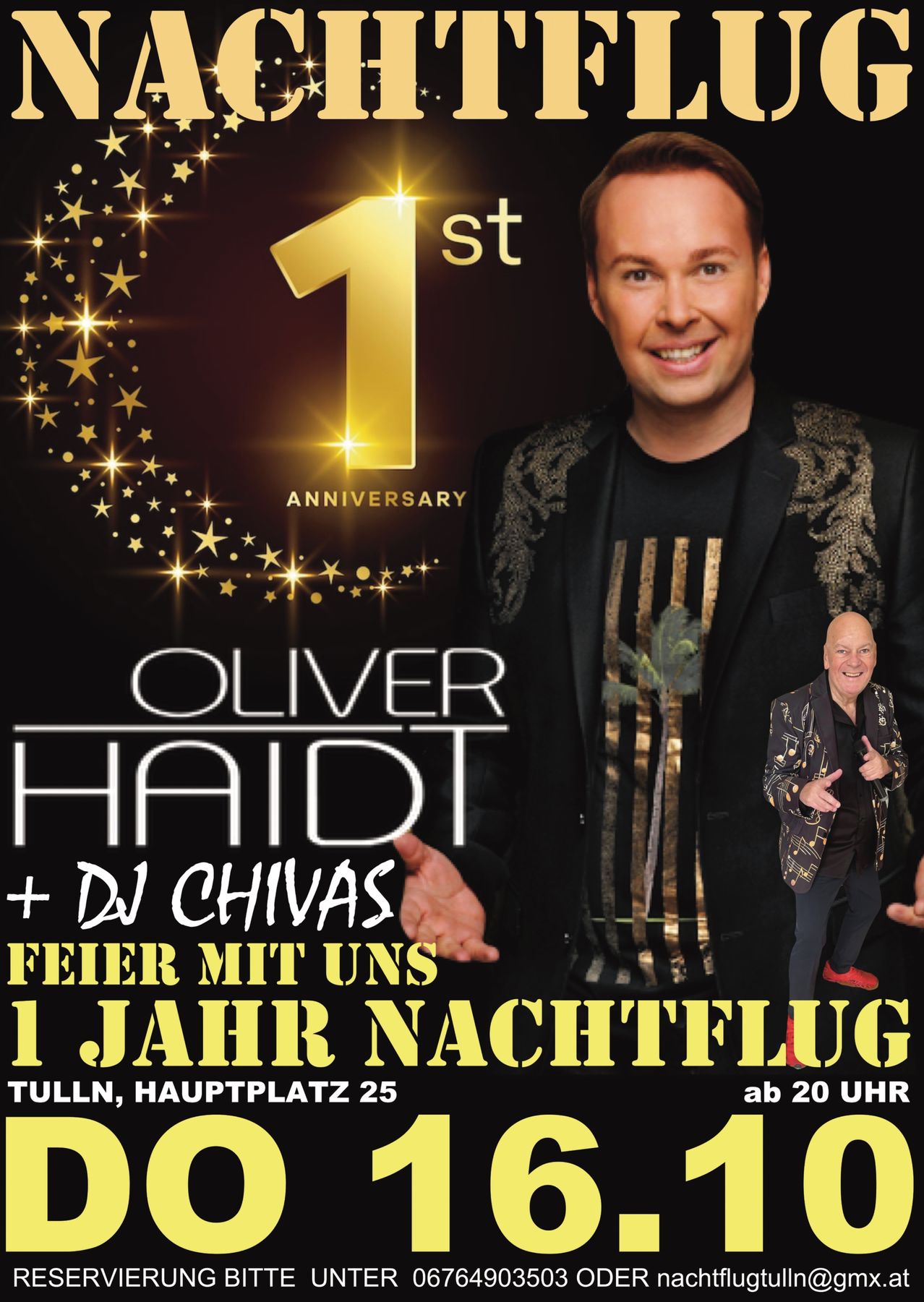 Ein Werbeplakat für Oliver Haidts erstes Jubiläumsevent mit einem Mann und DJ Chivas. Die Veranstaltung mit dem Titel 'Feier mit uns' findet in Tulln, Hauptplatz 25 statt. Die Zeit ist 20 Uhr.