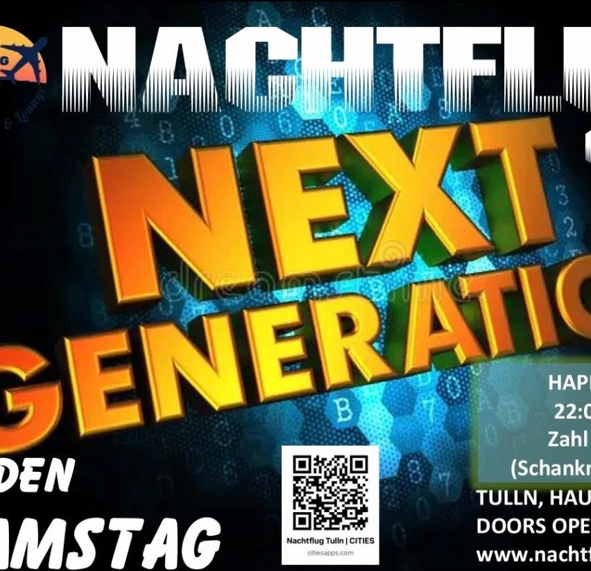 Eine Werbung für die nächste Generation von Nachtflug Tulln, beginnend um 22:00 in Tulln, mit einem QR-Code für citiesapps.com.