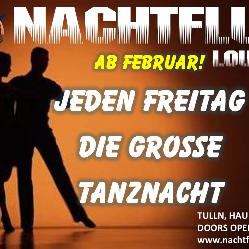 Ein Plakat bewirbt Nachtflug, eine wöchentliche Tanzveranstaltung jeden Freitag ab Februar. Das Plakat zeigt Silhouetten tanzender Paare.