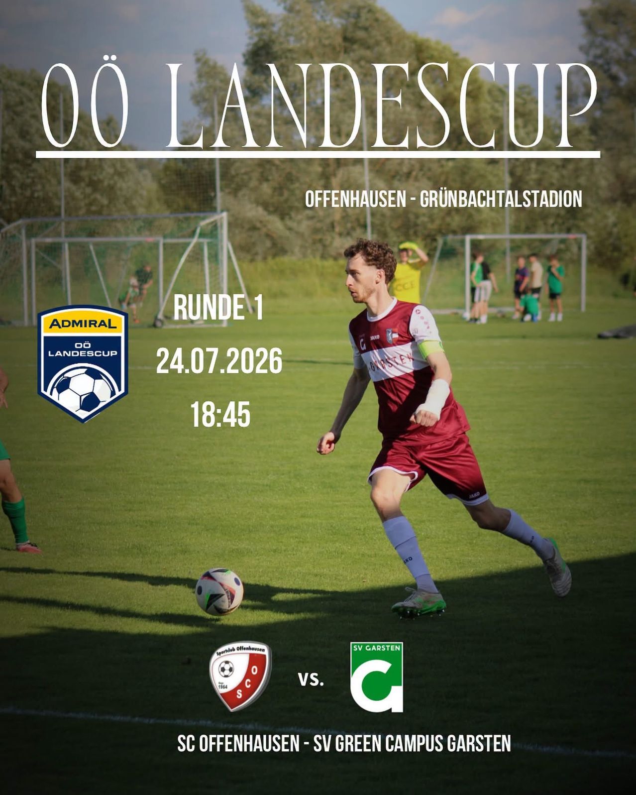 Werbeposter für das 00 Landescup-Fußballspiel, das einen Spieler in roter Uniform zeigt, der mit dem Ball auf einem grünen Feld läuft. Das Spiel ist für den 24. Juli 2026 um 18:45 Uhr angesetzt.
