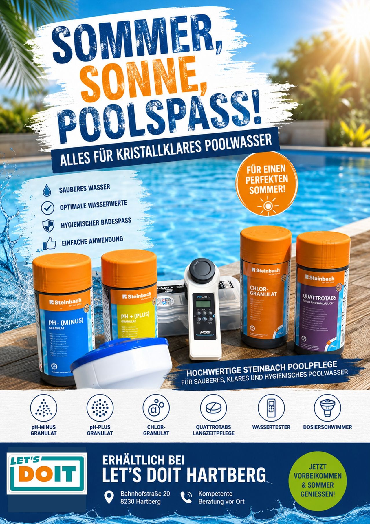 Eine Werbung für Steinbach Poolpflegeprodukte. Es zeigt einen Pool im Hintergrund und verschiedene Produkte mit orangen und blauen Etiketten. Die Produkte umfassen pH-Minus, pH-Plus, Chlor-Granulat, Quatrotabs und Dosierschwimme.