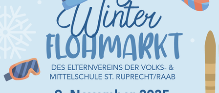 Werbeplakat für den Winter Flohmarkt des Elternvereins der Volks- und Mittelschule St. Rupert/Raab. Datum: 9. November 2025, Zeit: 9:00-12:00 Uhr.