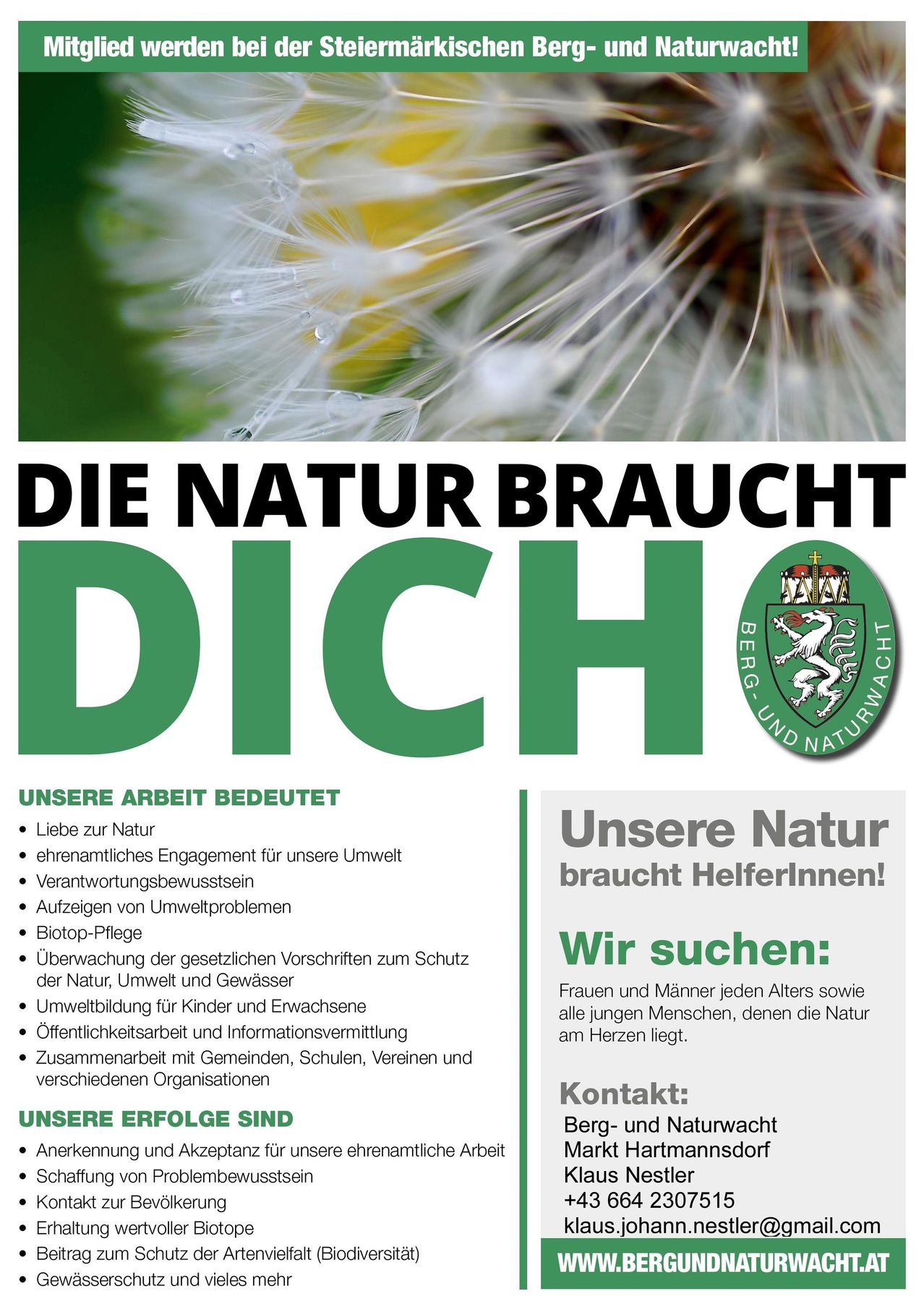 Plakat mit einem Löwenzahn und Text. Es steht 'Die Natur Braucht Dich'. Unten werden Aktivitäten wie Umweltbildung, Schutz und Überwachung beschrieben. Es sucht Freiwillige jeden Alters, die die Natur lieben.