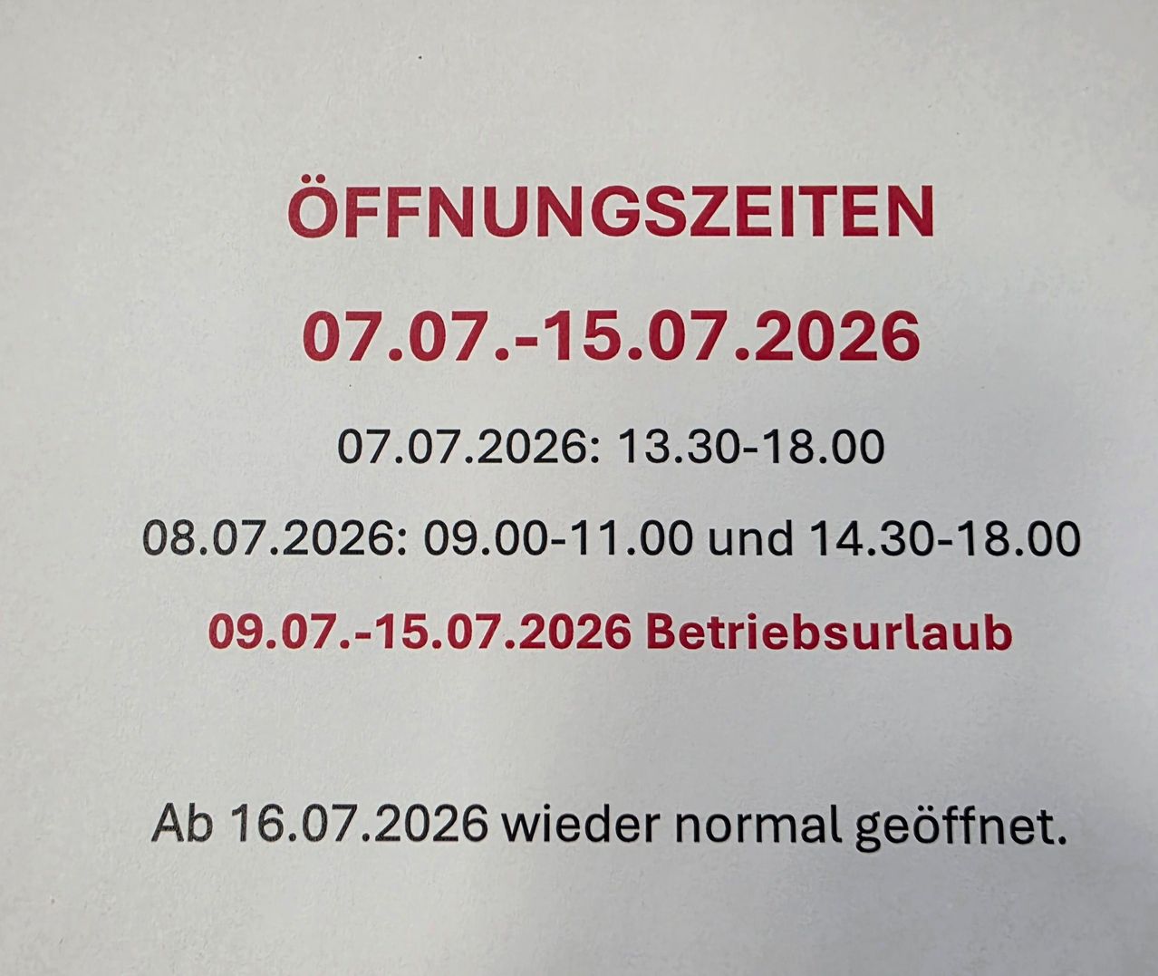 A notice with opening hours for July 7th to July 15th, 2026, specifying different times on July 7th and July 8th, and stating 'Operating leave' for July 9th to July 15th. It will reopen normally on July 16th, 2026.