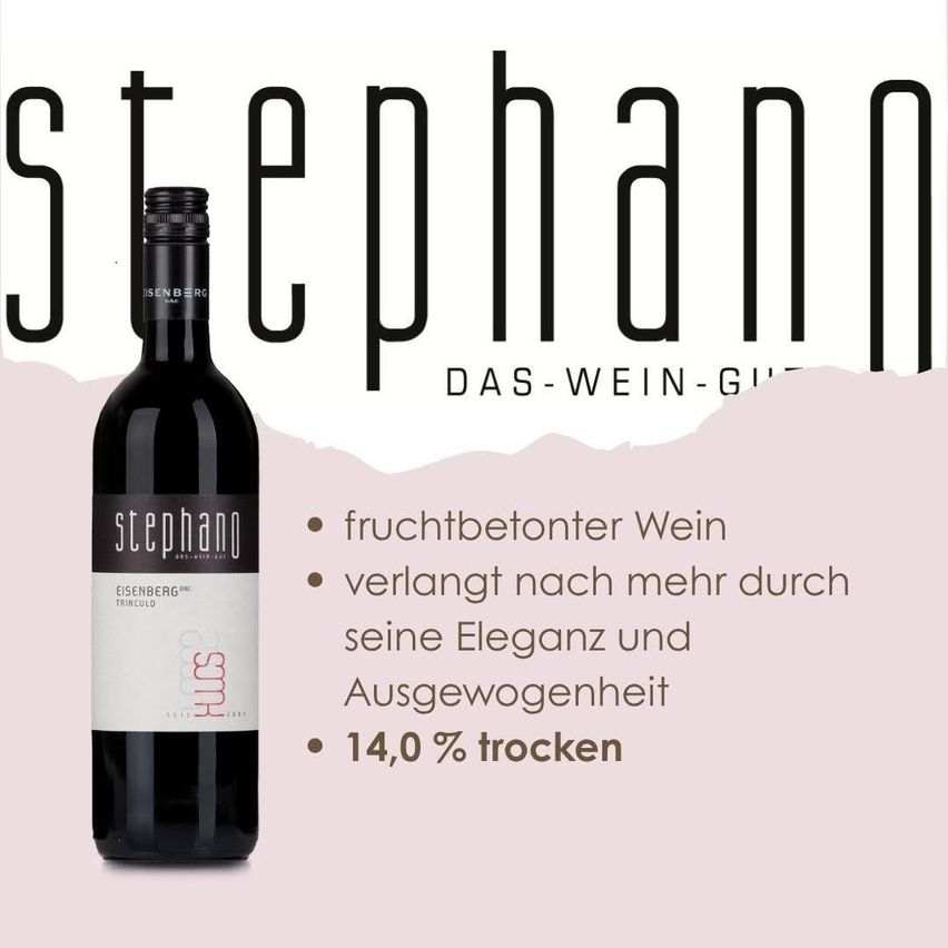 Eine Flasche Stephan-Wein, beschriftet mit Eisenberg, steht auf einem rosa Hintergrund. Der Wein wird als fruchtig, elegant und ausgewogen beschrieben, mit 14,0 % vol. Alkoholgehalt.