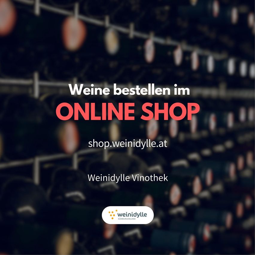 A wine shop advertisement for Weinidylle. The image shows stacked wine bottles with the text 'Weine bestellen im ONLINE SHOP' and the website 'shop.weinidylle.at'. At the bottom is the logo of Weinidylle.