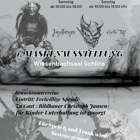 Eine schwarz-weiße Werbung für eine Maskenausstellung in Wiesenbachsaal Schins. Sie zeigt eine gehörnte Kreatur, einen Monsterkopf und den Text '1. Maskenausstellung'. Die Veranstaltung ist für die Öffentlichkeit zugänglich, mit freiem Eintritt. Für Kinder gibt es Unterhaltung.