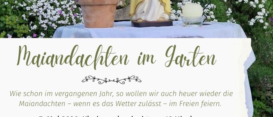 Ein Garten mit Blumen und einer Statue der Maria. Ein Tisch mit einem Schild, das 'Marian-Gedanken im Garten' besagt. Ein Datum und eine Uhrzeit vom 21. Mai 2026, 19:00 Uhr, sind auf dem Schild angegeben.