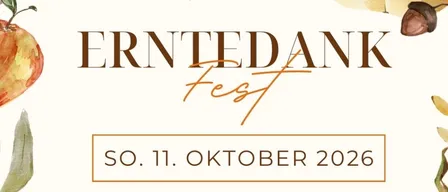 Plakat für das Erntedankfest am 11. Oktober 2026 mit Herbstblättern, Früchten und einem Zitat aus Psalm 107, 8-9.