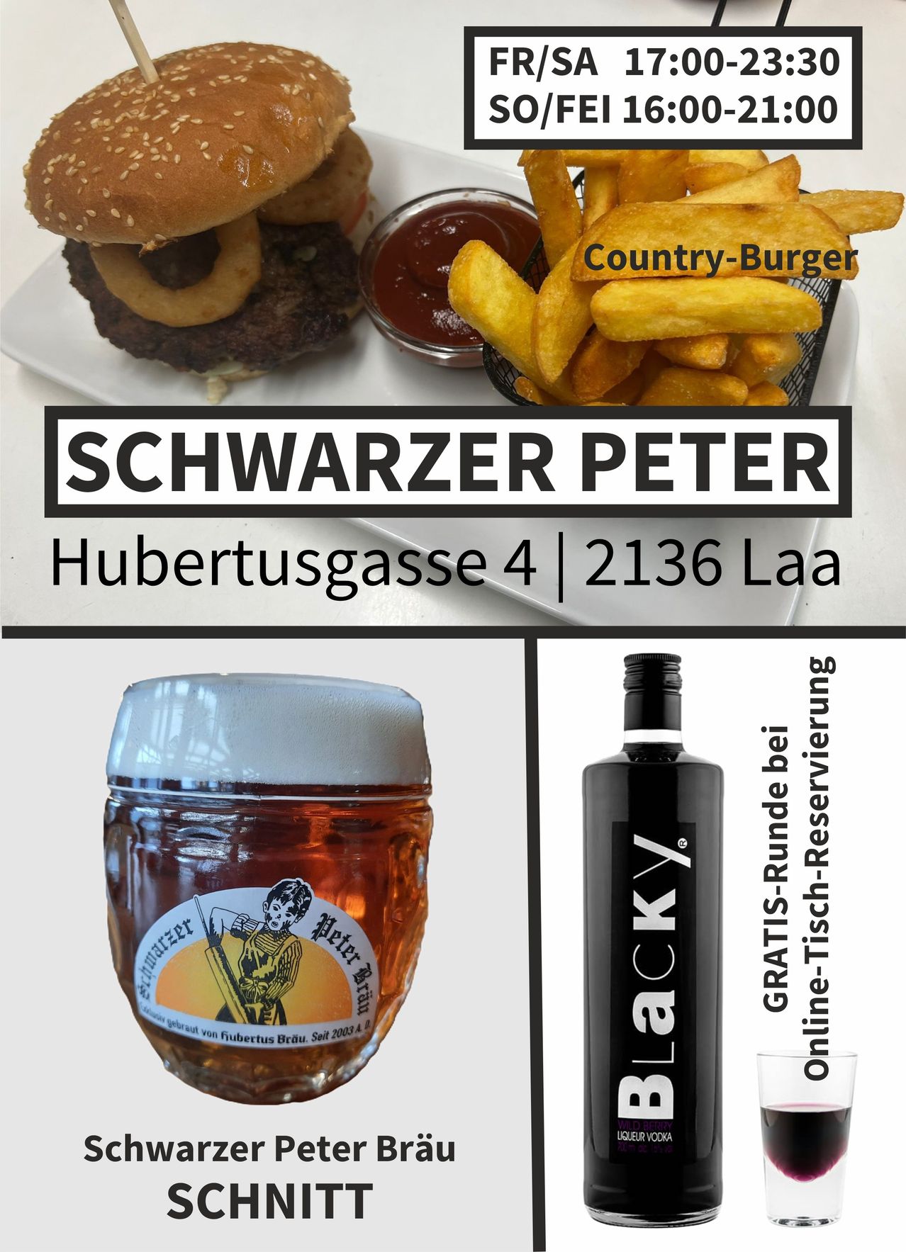 Schwarzer Peter Werbung mit Burger, Pommes, Bier und Black Y Vodka. Der Standort ist Hubertusgasse 4, 2136 Laa.