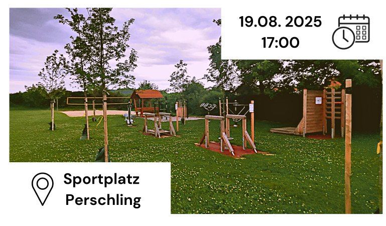 Ein Sportplatz mit verschiedenen Spielgeräten und einem kleinen Holzhaus. Datum und Uhrzeit sind als 19. August 2025, 17:00 Uhr, angegeben. Der Ort ist Perschling.