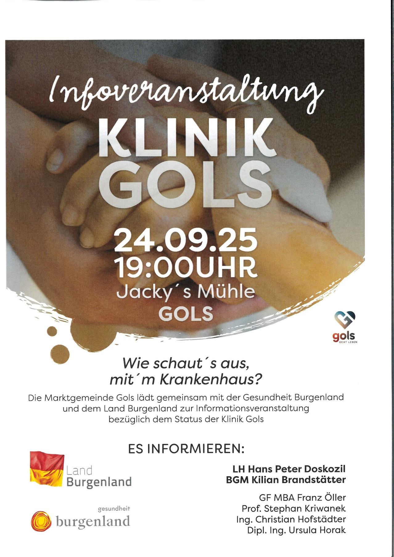Plakat für die Veranstaltung der Gols Klinik. Es zeigt verschränkte Hände mit dem Text Klinik Gols, Datum 24.09.25 und Zeit 19:00. Der Ort ist Jackys Mühle, Gols. Die Veranstaltung befasst sich mit dem Status der Gols Klinik.