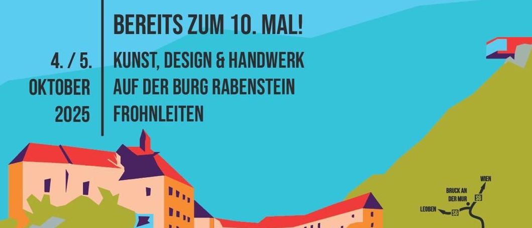 Plakat für die 10. jährliche Kunst-, Design- und Handwerksveranstaltung auf der Burg Rabenstein am 4. und 5. Oktober 2025. Öffnungszeiten sind Samstag 10:00-19:00 und Sonntag 10:00-18:00.