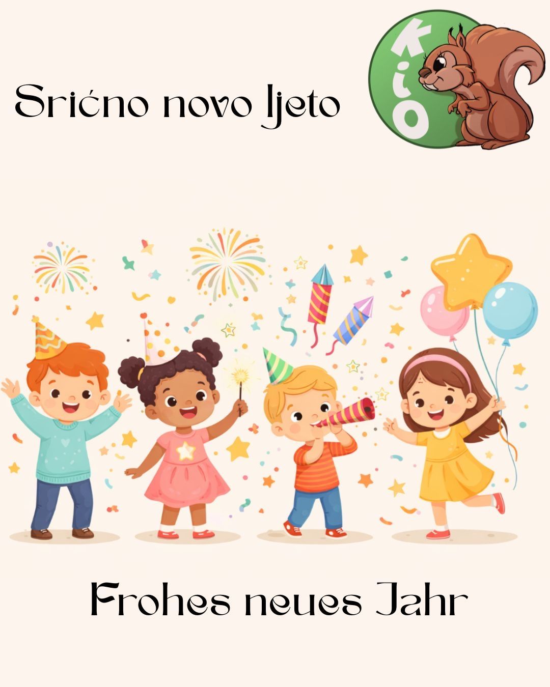 Eine Illustration von Kindern, die ein neues Jahr mit Feuerwerk, Ballons und Partyhüten feiern. Es enthält ein Eichhörnchen und die Worte 'Srićno novo ljeto' oben links. Unten im Bild steht 'Frohe neues Jahr'.