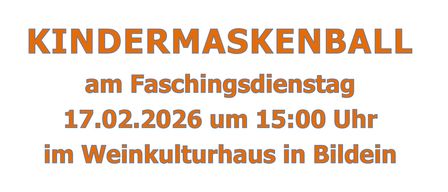 Plakat für eine Karnevalsveranstaltung am 17.02.2026 um 15:00 Uhr im Weinkulturhaus Bildein. Bietet DJ Joe, Spiele, Schatzsuche und verspricht Essen und Getränke.