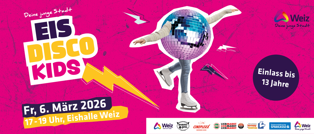 Plakat mit einer Eiskunstlauffigur, die eine Discokugel hält. Es steht '26, die Weiz' und Logos für Weiz, Cineplexx und andere.