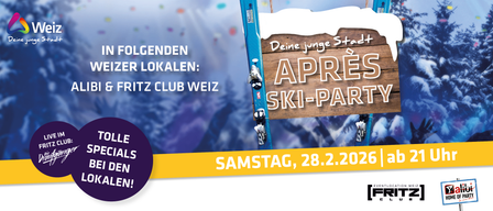 Ski-Party am Samstag, 28. Februar. Es wird vom örtlichen Club in Weiz organisiert. Komm mit deinen jungen Leuten.