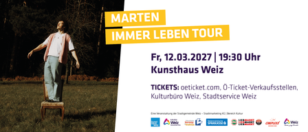 An event by the city of Weiz - Stadtmarketing on Fri, 12.03.2027 at Kunsthaus Weiz. Tickets available at oeticket.com.