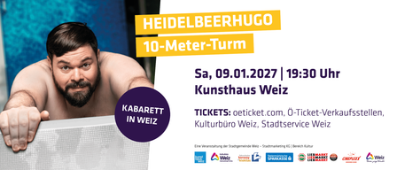 Poster for Heidelbeerhugo's 10-Meter-Turn on January 9, 2027, at Kunsthaus Weiz. Tickets available at oeticket.com. An event by Stadtmarketing Weiz.