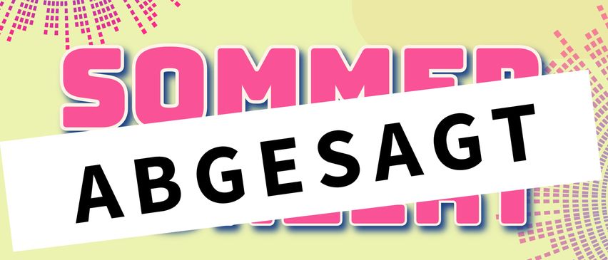 Ein Plakat für Sommer Abgesagt, ein Musikfestival in Liebech. Es zeigt ein farbenfrohes Design mit pinken, blauen und gelben Mustern. Das Event findet am Freitag, dem 13., um 18:00 Uhr statt.