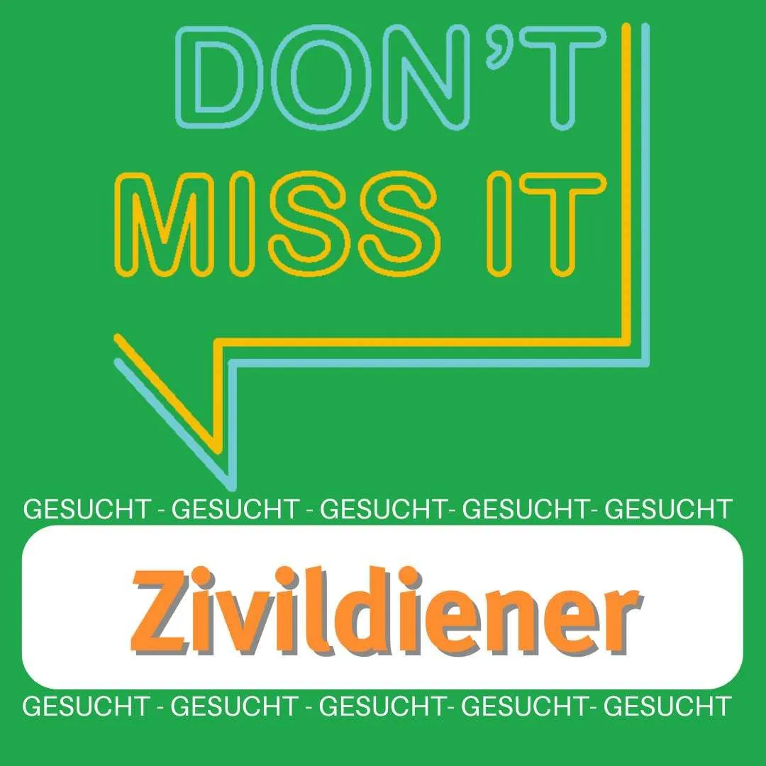 Grune Poster mit fettem weissem Text 'DON'T MISS IT' und darunter 'Zividienst' in Orange mit wiederholtem 'GESUCHT'.