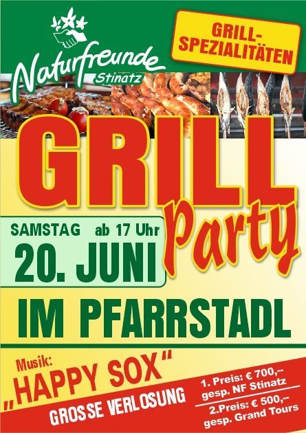 Grillparty bei Naturfreunde Stinz am 20. Juni ab 17 Uhr. Mit gegrilltem Fleisch, Fisch und Happy Sox Musik. Preise sind 700 Euro für NF Stinz und 500 Euro für Grand Tours.