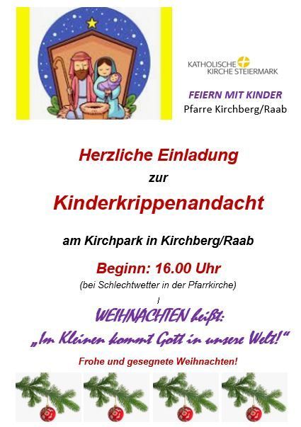 Ein Plakat zeigt eine Familienszene mit einem Stern darüber. Der Text lädt zur 'Kinderkrippenandacht' im Kirchpark in Kirchberg/Raab ein. Es beginnt um 16:00 Uhr und bei schlechtem Wetter wird es in die Pfarrkirche verlegt.