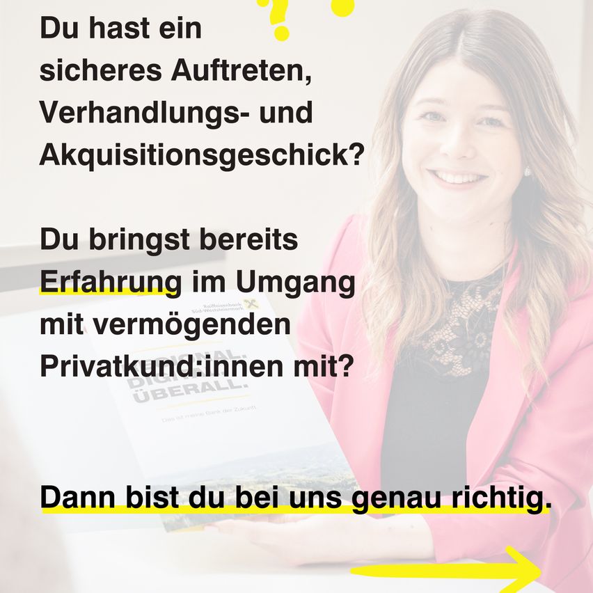 Eine lächelnde Frau schaut auf ein Blatt Papier, auf dem steht: 'Hast du ein sicheres Auftreten, Verhandlungs- und Akquisitionsgeschick? Du hast bereits Erfahrung mit wohlhabenden Privatkunden?'
