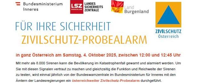 Ein Aufruf zur Zivilschutz-Probealarm in Österreich am 4. Oktober 2025, zwischen 12:00 und 12:45 Uhr. Die Bevölkerung wird durch mehr als 8.000 Sirenen gewarnt und auf Katastrophen vorbereitet. Der Test wird jährlich vom Bundesministerium für Inneres durchgeführt. Weitere Informationen finden Sie unter www.at-alert.at.