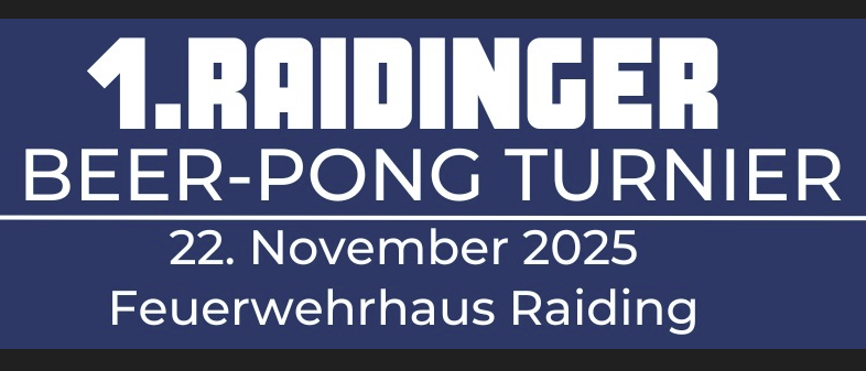 Das Bild kündigt das 1. Raidinger Beer Pong Turnier am 22. November 2025 im Feuerwehrhaus Raiding an.