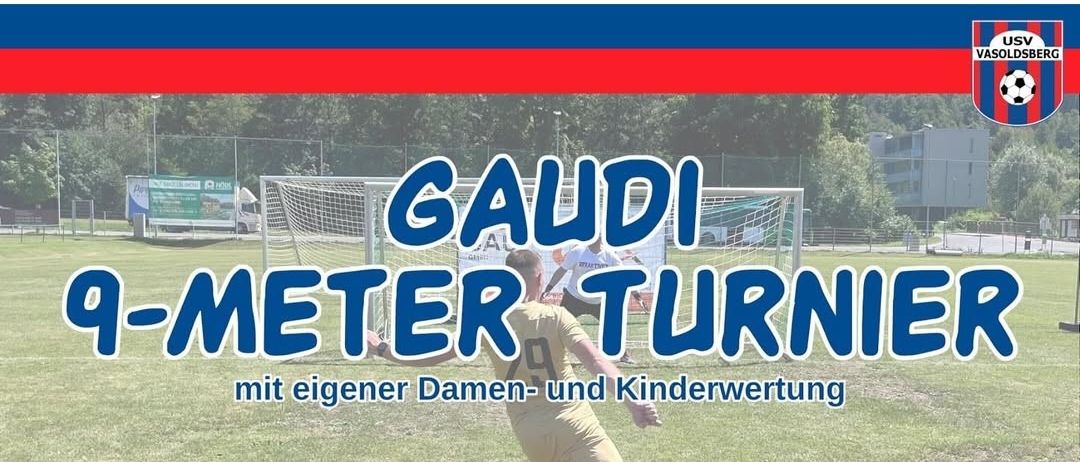 Plakat für ein Fußballturnier. Großer Text: 'GAUDE METER TURNI'. Ein Spieler in einem gelben Trikot. Datum: Samstag, 26.07.2025, 11:00 Uhr. Bier- und Mixedgetränkepreis.
