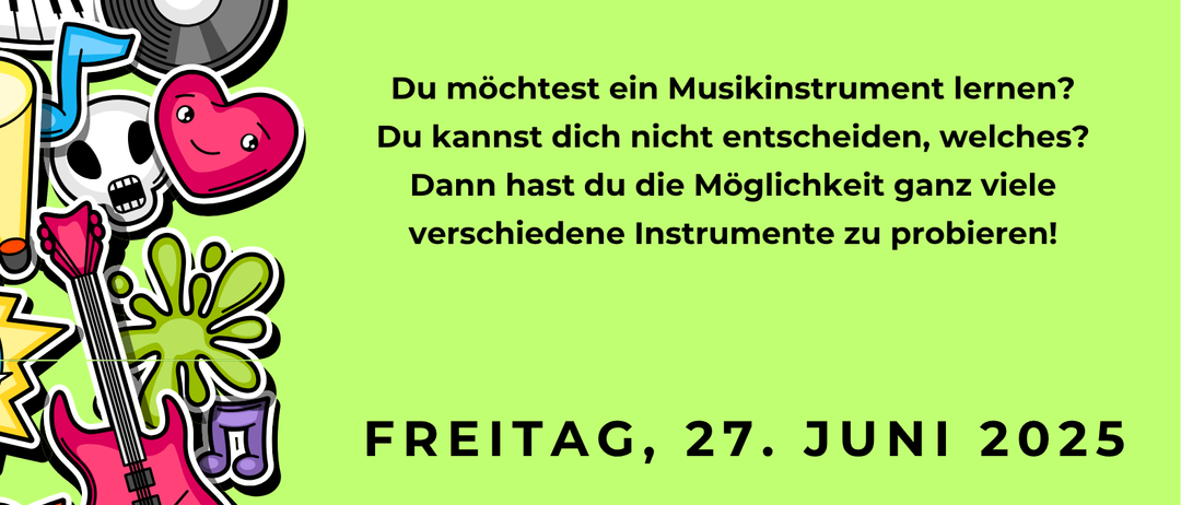 Das Plakat bewirbt einen Tag der offenen Tür an der Musikschule Gnas am Freitag, 27. Juni 2025. Verschiedene Musikinstrumente sind auf einem grünen Hintergrund mit Noten abgebildet. Der Text lädt Teilnehmer ein, verschiedene Instrumente auszuprobieren.