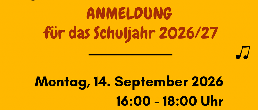 Werbeanzeige für das Schuljahr 2026/27. Anmeldung am Montag, 14. September 2026, von 16:00 bis 18:00 Uhr an der Musikschule Gnas.