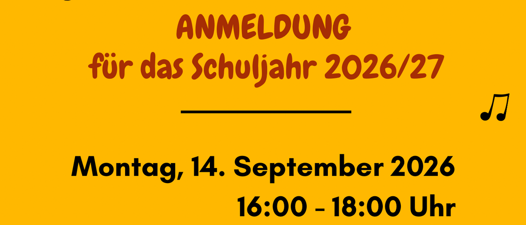 Werbeanzeige für das Schuljahr 2026/27. Anmeldung am Montag, 14. September 2026, von 16:00 bis 18:00 Uhr an der Musikschule Gnas.