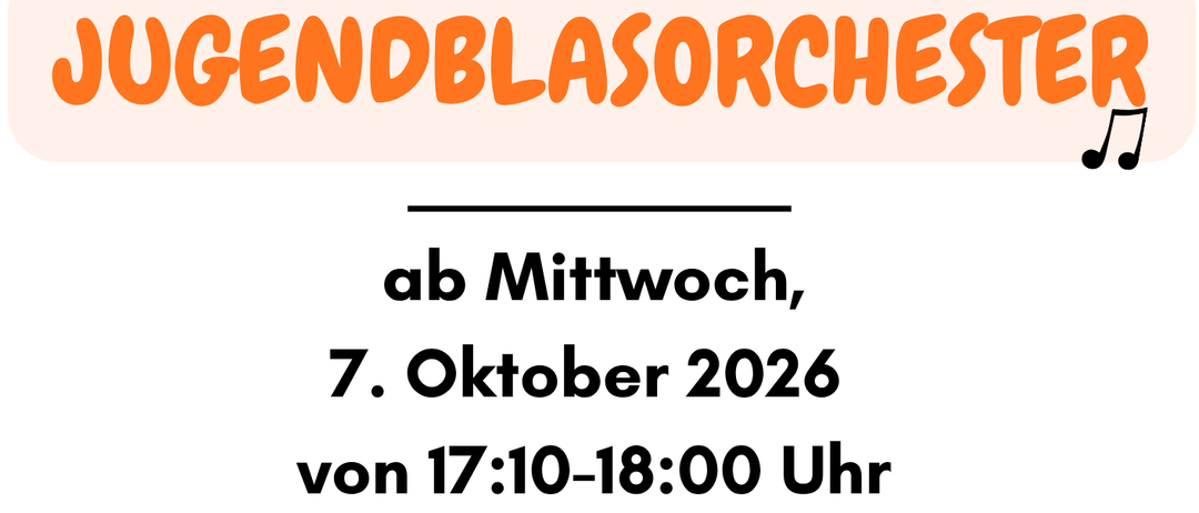 Plakat für einen Jugendblasorchesterkurs, der am Mittwoch, 7. Oktober 2026, von 17:10 bis 18:00 Uhr in der Musikschule Gnas beginnt. Das Design ist mit Musiknoten und Sternen geschmückt.