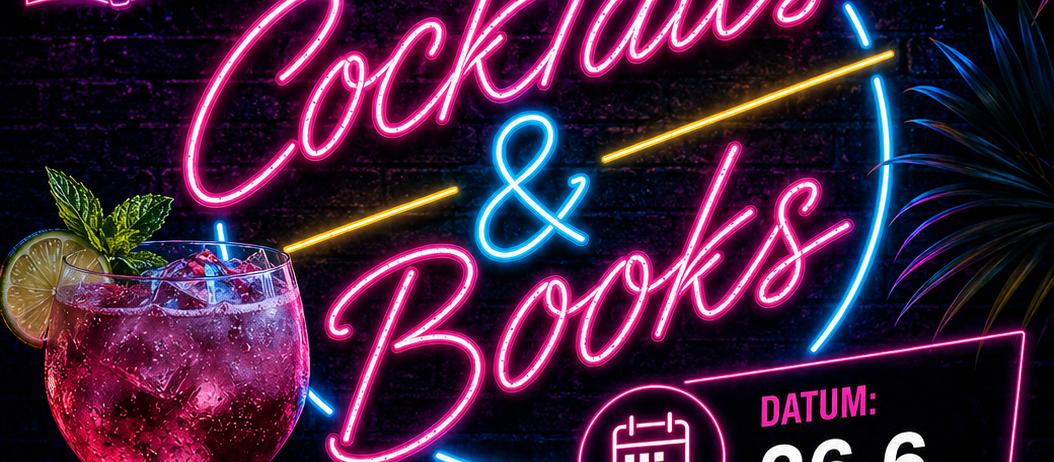Event poster for Cocktails & Books in Bad Gleichenberg, featuring a drink with a lemon slice, mint leaves, and a stack of books. The neon sign says Cocktails & Books. Date: 26.6. Time: 17 Uhr.