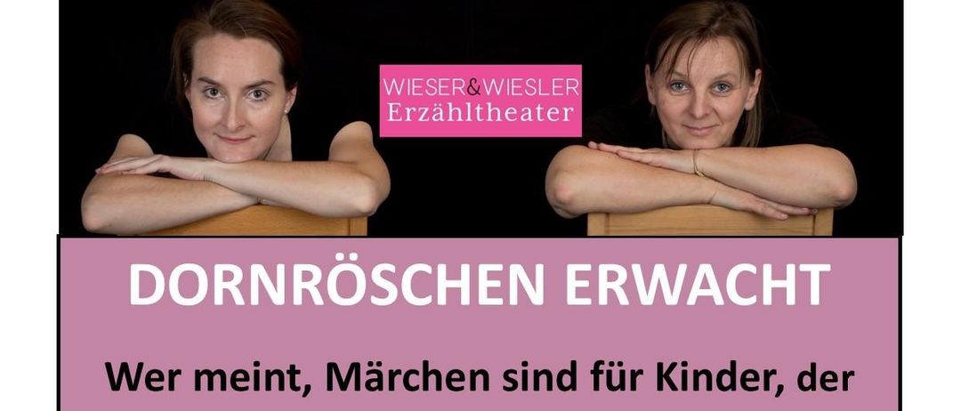 Plakat für die Heschi-Bibliothek und das Kulturreferat in Birkfeld. Es zeigt eine Erzähltheater-Veranstaltung von Marion Wiesler und Gudrun Wiesler mit dem Titel 'Dornröschen Erwacht' am Donnerstag, 13. November 2025, um 19 Uhr.
