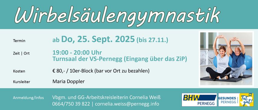 Säulengymnastik-Veranstaltung am 25. September 2025 bis 27. November, Beginn 20:00 Uhr an der VS-Pernegg. Eintritt über Zip, Barzahlung vor Ort. Kontakt Cornelia Weiß unter 0 39 822 oder cornelia.weiss@pernegg.info.