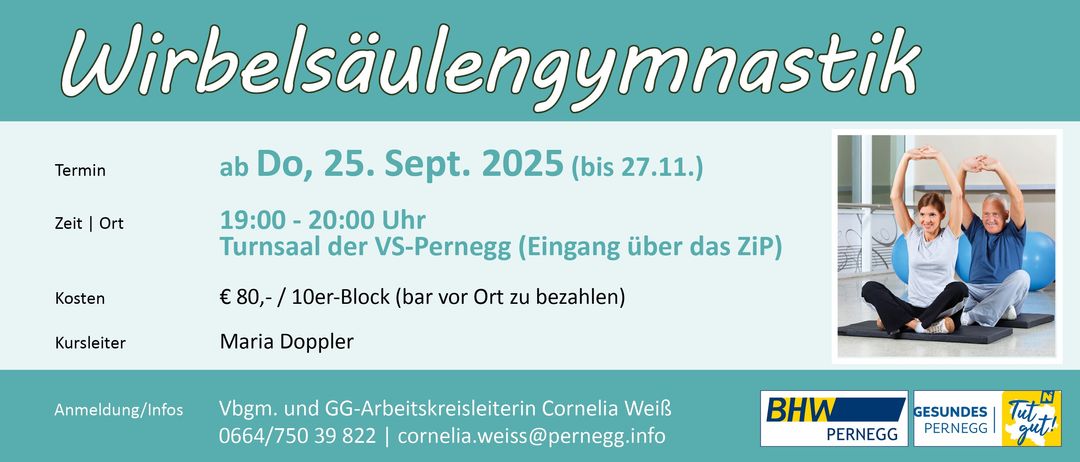 Säulengymnastik-Veranstaltung am 25. September 2025 bis 27. November, Beginn 20:00 Uhr an der VS-Pernegg. Eintritt über Zip, Barzahlung vor Ort. Kontakt Cornelia Weiß unter 0 39 822 oder cornelia.weiss@pernegg.info.