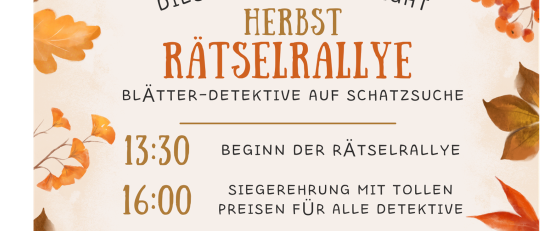 Plakat für die Herbst-Schatzsuche-Veranstaltung. Geplant für den 18. Oktober 2025, beinhaltet es einen Beginn um 13:30 Uhr, Preisvergabe um 16:00 Uhr und entspannten Lagerfeuerausklang mit Marshmallows um 16:30 Uhr. Geeignet für alle Altersgruppen.