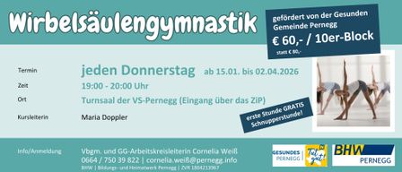 Gemeinsamer Turnkurs bei der VS-Pernegg von Donnerstag, 15.01.2020, 20:00 Uhr bis Mittwoch, 02.04.2020, 20:00 Uhr. Eintritt über ZIP. Erste Stunde kostenlos. Kontaktieren Sie Cornelia Weiß unter 039 822 oder cornelia.weiß@pernegg.info.