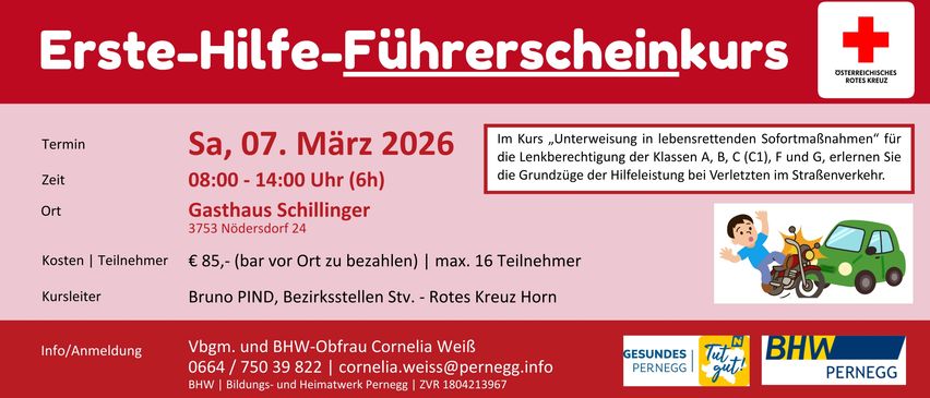 A flyer for a first aid course in Schillinger Dorf, on March 7, 2026, at 2:00 PM, lasting 6 hours. It offers training in vehicle steering and the basics of first aid. Maximum 16 participants. Registration and payment on site. Contact Cornelia Weiss.