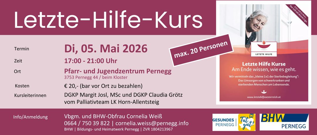Hilfe-Kurs im Jugendzentrum Pernegg am 5. Mai 2026, 21:00 Uhr. Max. 20 Personen. Kontakt: Cornelia Weiss, 039 822 oder cornelia.weiss@pernegg.info.