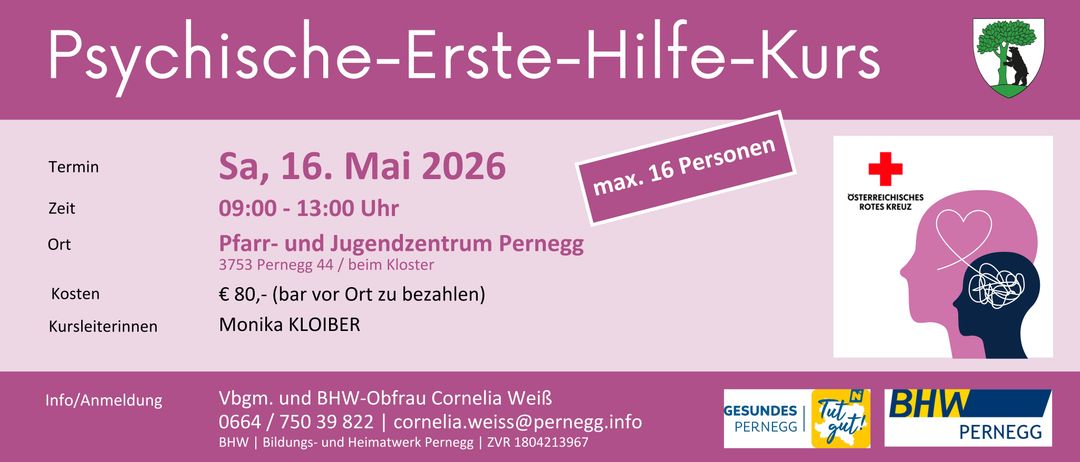 Erste-Hilfe-Kurs, max. 16 Personen, 6. Mai 2026, 13:00 Uhr im Jugendzentrum Pernegg. Kontakt: Cornelia Weiss.