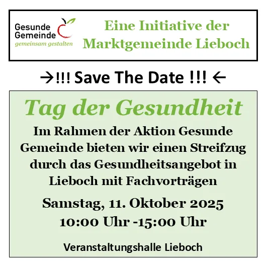 Sichern Sie sich das Datum für den Gesundheitstag in Lieboch, organisiert von der Marktgemeinde Lieboch. Treten Sie uns am Samstag, 11. Oktober 2025, von 10:00 Uhr bis 15:00 Uhr im Veranstaltungssaal Lieboch bei.