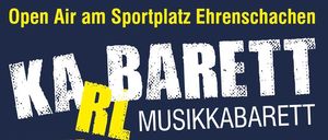 Plakat für eine Musikkabarett-Veranstaltung mit dem Titel 'Carl'. Es ist für den 26. Juni geplant und beginnt um 20:30 Uhr. Der Ort ist auf dem Sportplatz in Ehrenscha. Der Ticketpreis beträgt EUR.